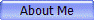 About Me