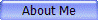 About Me